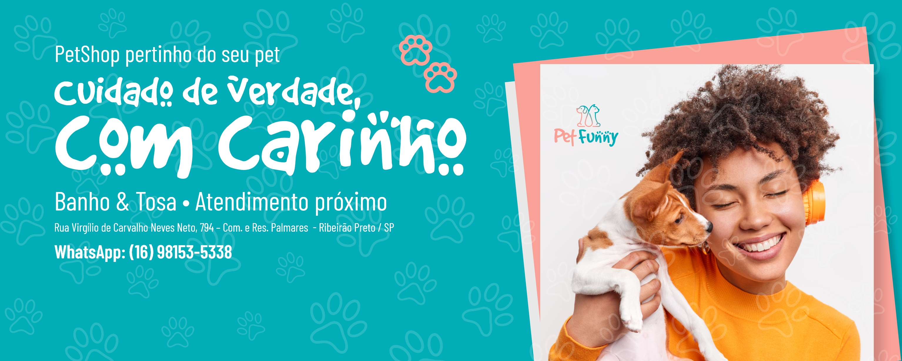Banner Pet Funny - Cuidado de Verdade, com Carinho